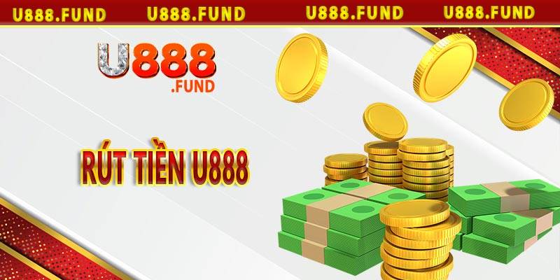 Rút Tiền U888