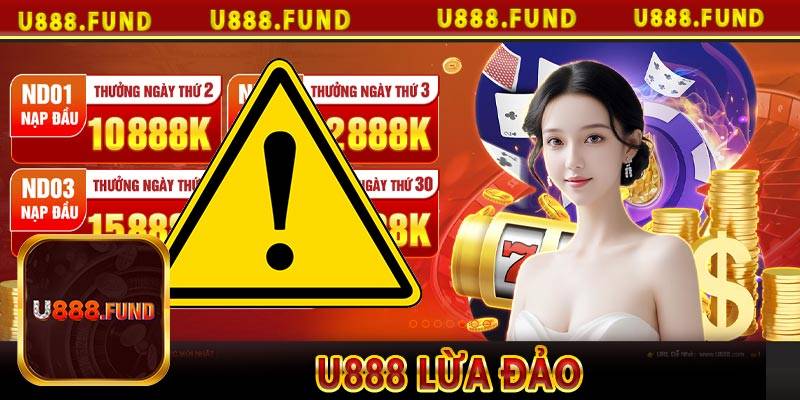 U888 Lừa Đảo