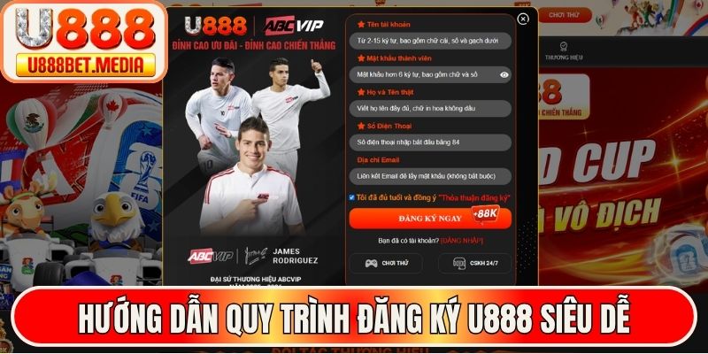 Hướng dẫn quy trình đăng ký U888 siêu dễ
