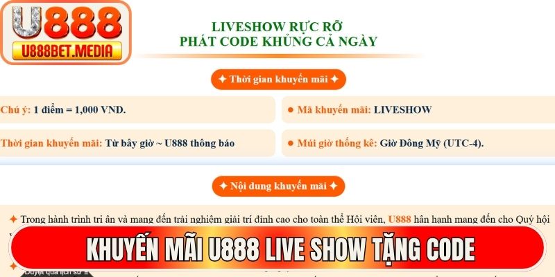 Khuyến mãi U888 live show tặng code